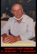 RAHMETLİ CAHİT ARSLAN