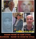 ŞEHİT HASAN ŞEN‘İN TORUNLARI HASAN FEHMİ - SAMİ - MAHMURE - RAHMİ VE HÜSEYİN UYSAL KARDEŞLER.