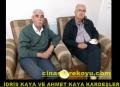 İDRİS VE AHMET KAYA KARDEŞLER