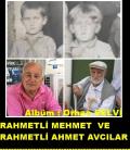 RAHMETLİ MEHMET VE KARDEŞİ RAHMETLİ AHMET AVCILAR.