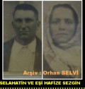 BABASI RAHMETL SELAHATTİN SEZGİN VE ANNESİ HAFİZE SEZGİN.