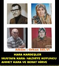KARA KARDEŞLER 
RAHMETLİ MUSTAFA - RAHMETLİ MAHMURE - RAHMETLİ AHMET VE BERAT KARA.